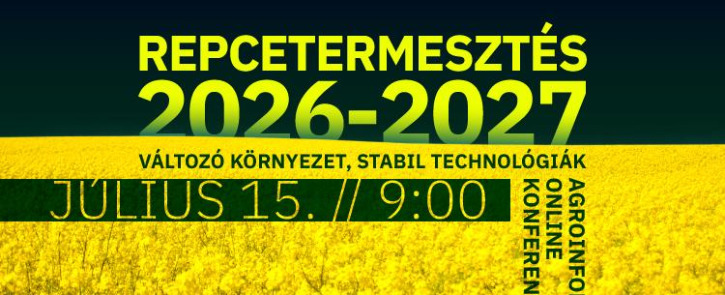 Repcetermesztés 2026–2027 – Változó környezet, stabil technológiák Agroinform online konferencia