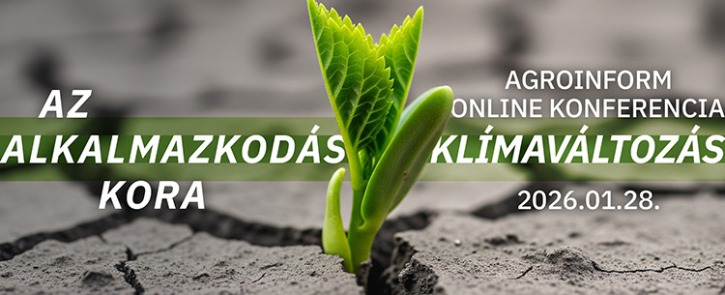 Az alkalmazkodás kora – klímaváltozás Agroinform online konferencia