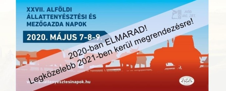 Elmarad az Alföldi Állattenyésztési és Mezőgazda Napok