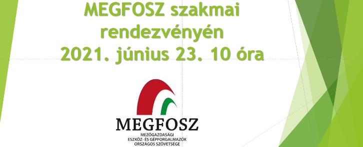 MEGFOSZ szakmai rendezvény 2021. június 23.