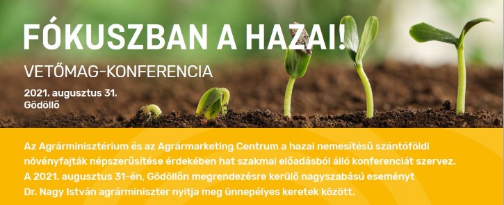 Vetőmag konferencia - 2021. augusztus 31. Gödöllő